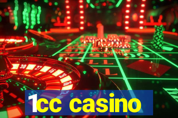 1cc casino